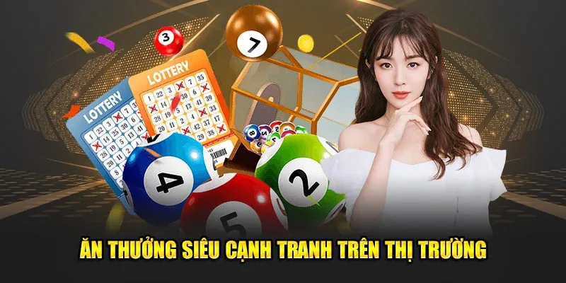 Ăn thưởng siêu cạnh tranh trên thị trường