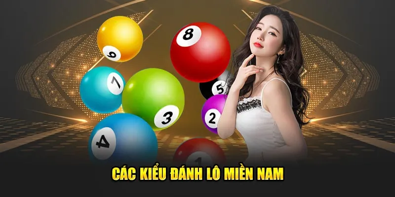 Các kiểu đánh lô miền Nam